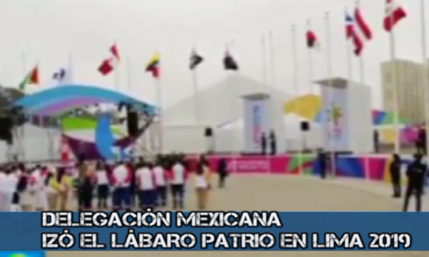 La delegación mexicana izó el lábaro patrio en la Villa de los Juegos Panamericanos de Lima 2019.