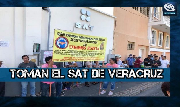 Toman el SAT VERACRUZ trabajadores portuarios (VER VIDEO)