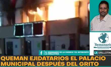 Tras Grito de Independencia, prenden fuego a presidencia municipal en Chiapas