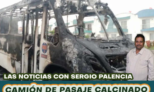 CAMION DE PASAJE DE VERACRUZ CALCINADO