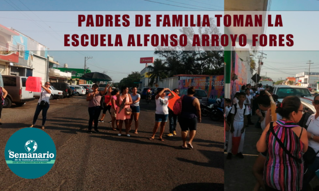 TOMAN PADRES DE FAMILIA LA ESCUELA ALFONSO ARROYO FLORES