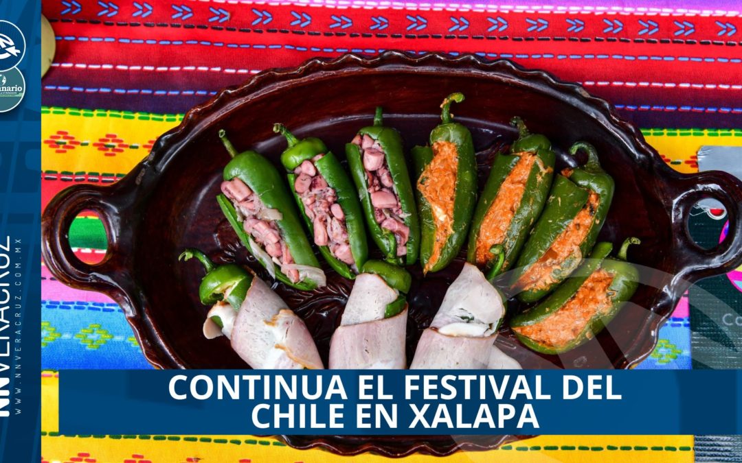 CONTINUAN ACTIVIDADES DEL FESTIVAL DEL CHILE XALAPEÑO