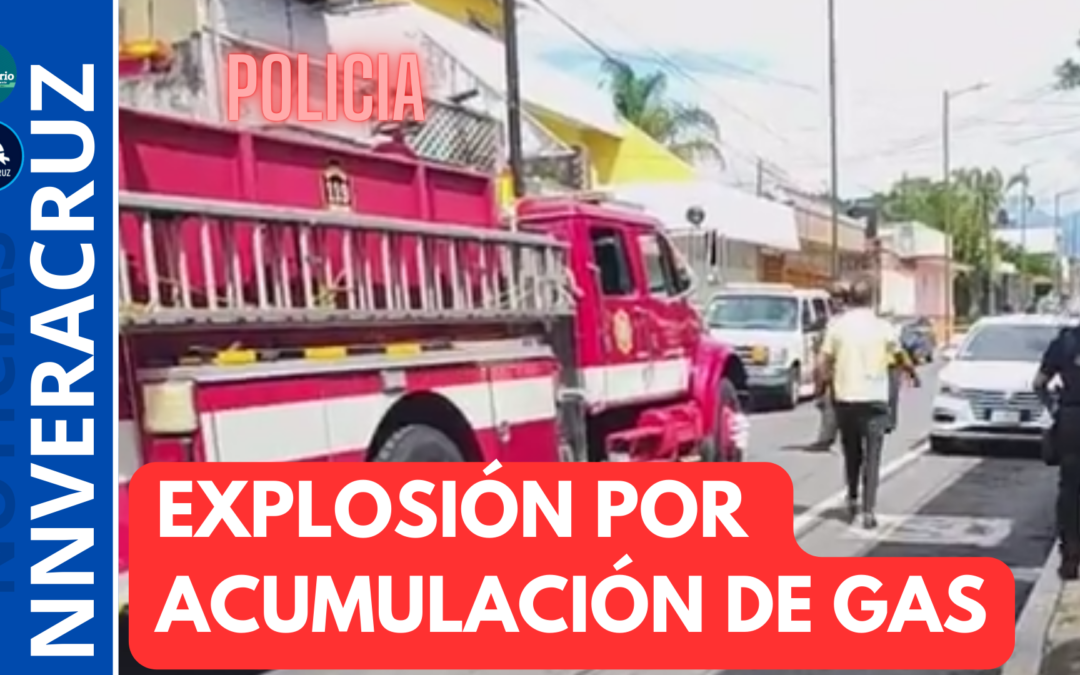 🔥EXPLOSIÓN POR ACUMULACIÓN DE GAS EN UN VIVIENDA EN ORIZABA