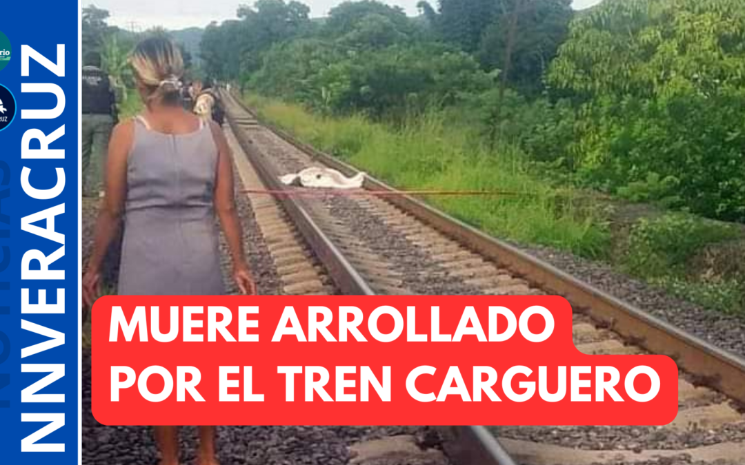 MUERE ARROLLADO POR EL TREN CARGUERO