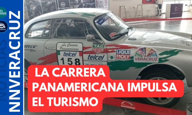 LA CARRERA PANAMERICANA IMPULSA EL TURISMO MEXICANO A TODA VELOCIDAD