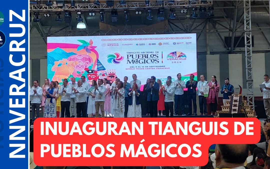 INAUGURAN TIANGUIS NACIONAL DE PUEBLOS Y BARRIOS MÁGICOS