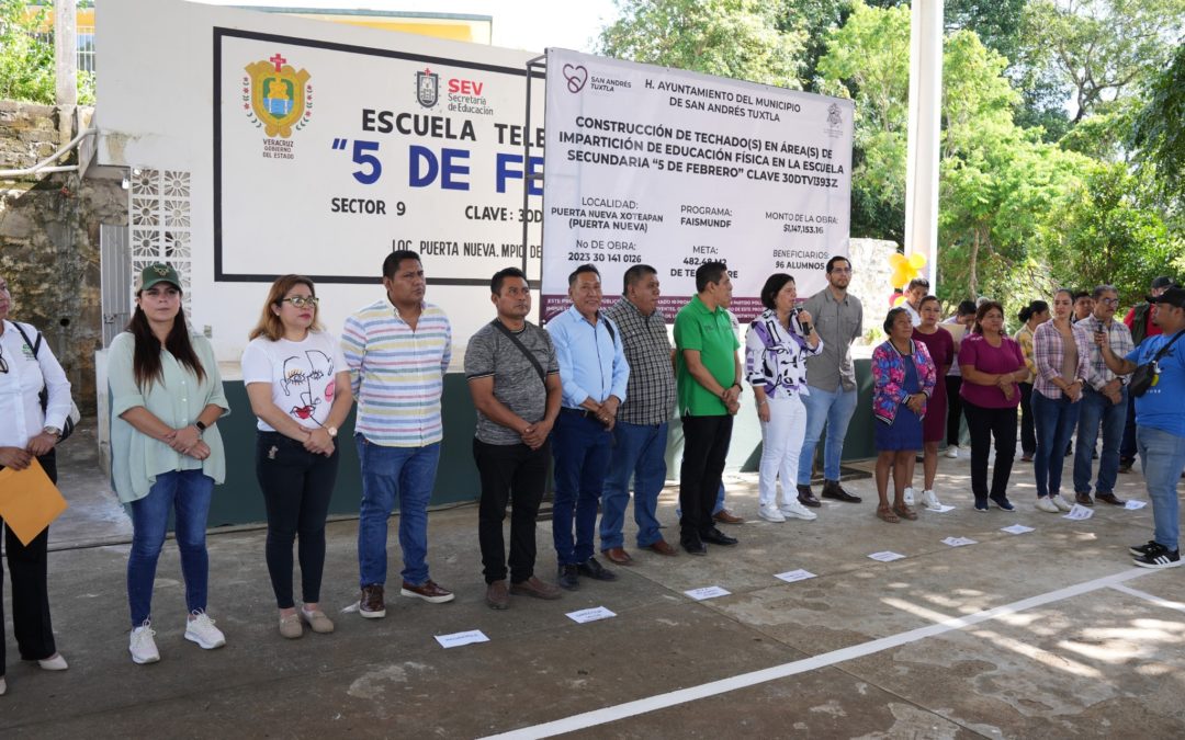 LLEGO LA TRANSFORMACIÓN A TELESECUNDARIA DE PUERTA NUEVA, ALCALDESA DE SAN ANDRES TUXTLA INAGURA DOMO.