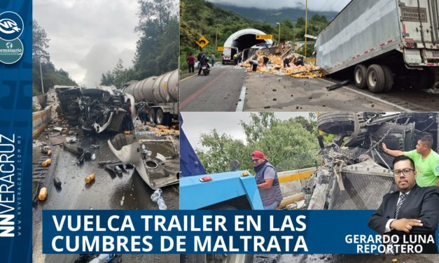 🚛VUELCA TRÁILER EN LAS CUMBRES DE MALTRATA