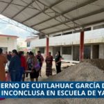 CUITLAHUAC GARCÍA DEJA OBRA INCONCLUSA EN ESCUELA DE YANGA