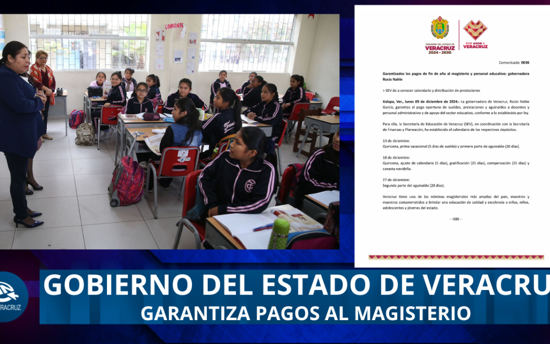 GARANTIZADOS LOS PAGOS DE FIN DE AÑO AL MAGISTERIO DE VERACRUZ Y PERSONAL EDUCATIVO: GOBERNADORA ROCIO NAHLE